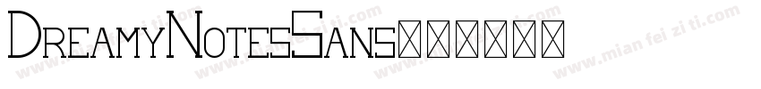 DreamyNotesSans字体转换