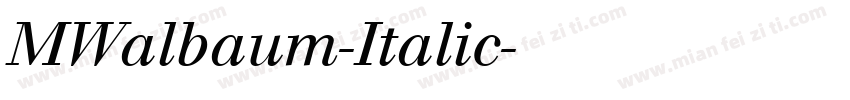 MWalbaum-Italic字体转换