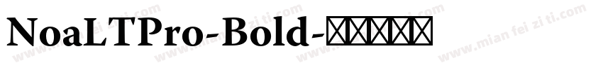 NoaLTPro-Bold字体转换