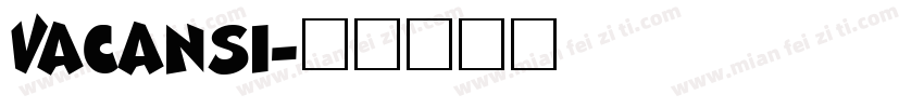 Vacansi字体转换