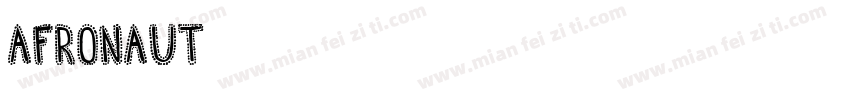 Afronaut字体转换