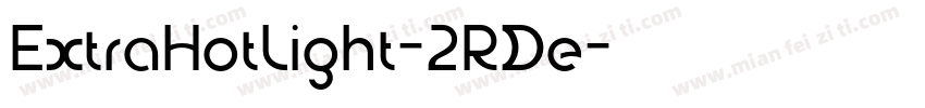 ExtraHotLight-2RDe字体转换