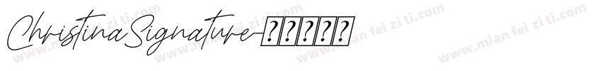 ChristinaSignature字体转换