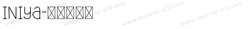 Iniya字体转换