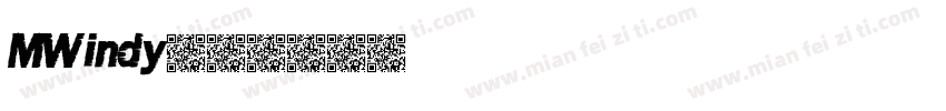 MWindy字体转换
