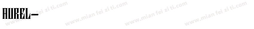 aurel字体转换