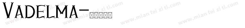 Vadelma字体转换