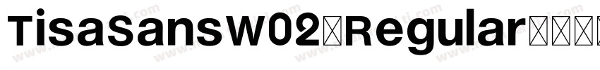 TisaSansW02-Regular字体转换