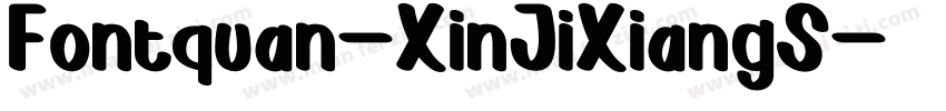 Fontquan-XinJiXiangS字体转换