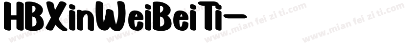 HBXinWeiBeiTi字体转换