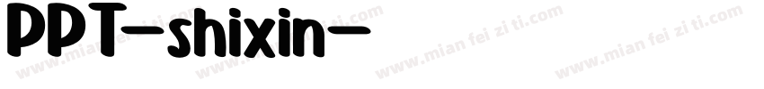 PPT-shixin字体转换