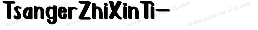 TsangerZhiXinTi字体转换