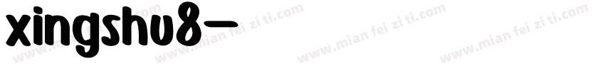 xingshu8字体转换