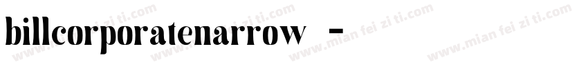 billcorporatenarrow0字体转换
