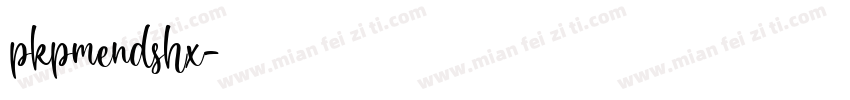 pkpmendshx字体转换