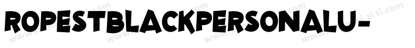 ropestblackpersonalu字体转换