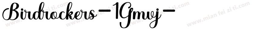 Birdrockers-1Gmvj字体转换