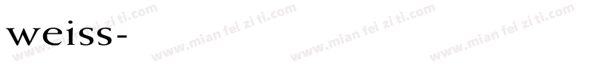 weiss字体转换