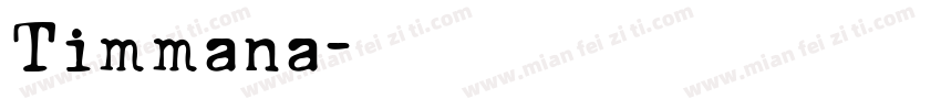 Timmana字体转换