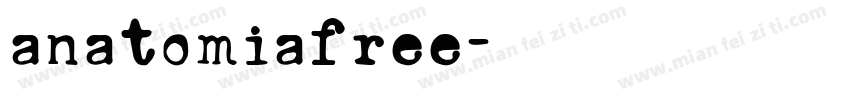 anatomiafree字体转换