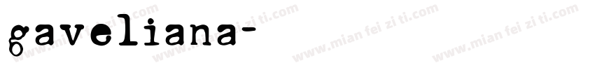 gaveliana字体转换
