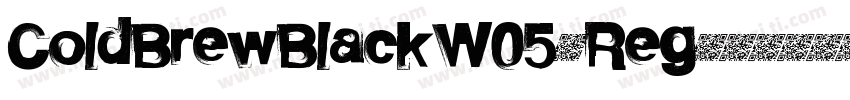ColdBrewBlackW05-Reg字体转换
