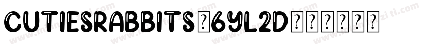 CutiesRabbits-6YL2D字体转换