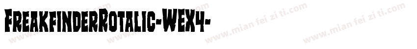FreakfinderRotalic-WEX4字体转换