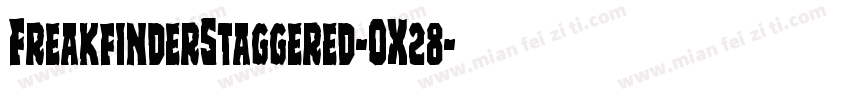 FreakfinderStaggered-OX28字体转换
