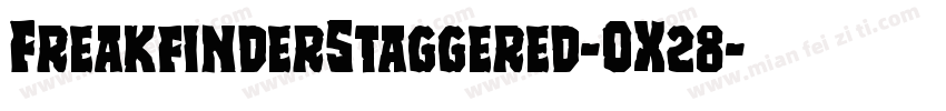 FreakfinderStaggered-OX28字体转换