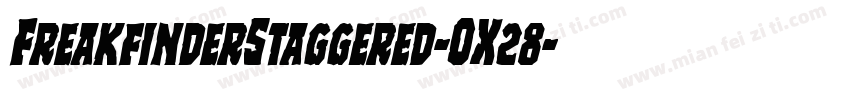 FreakfinderStaggered-OX28字体转换