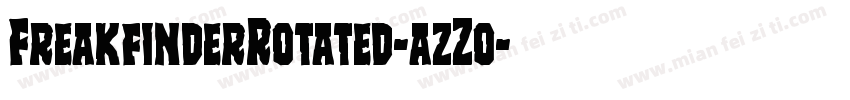 FreakfinderRotated-azZo字体转换
