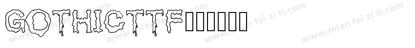GOTHICTTF字体转换