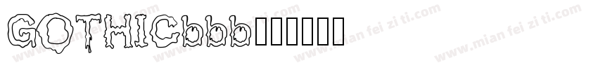 GOTHICbbb字体转换