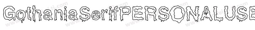 GothaniaSerifPERSONALUSE字体转换