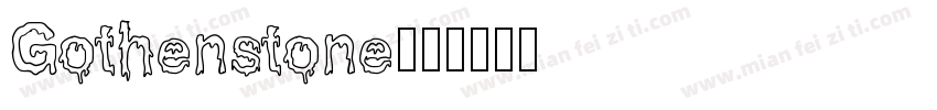 Gothenstone字体转换