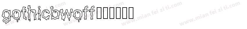 gothicbwoff字体转换