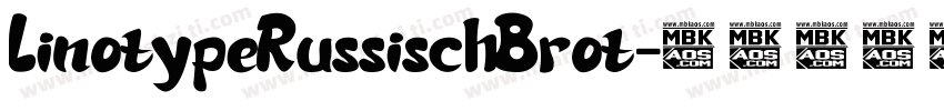 LinotypeRussischBrot字体转换