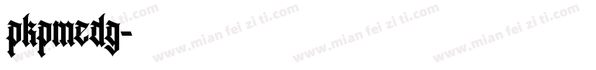 pkpmedg字体转换