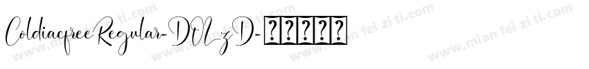 ColdiacfreeRegular-DOLzD字体转换