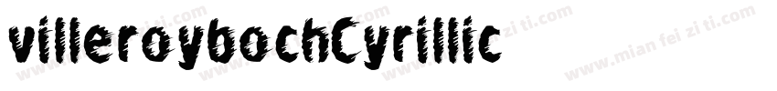 villeroybochCyrillic字体转换
