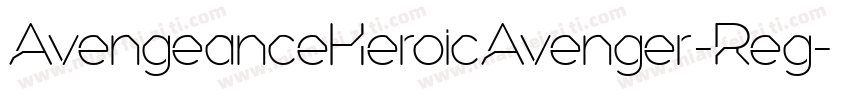AvengeanceHeroicAvenger-Reg字体转换