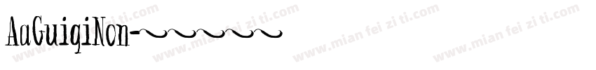 AaGuiqiNon字体转换