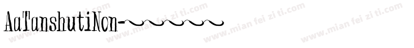 AaTanshutiNon字体转换