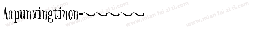 Aapunxingtinon字体转换