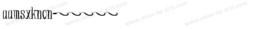aamsxknon字体转换