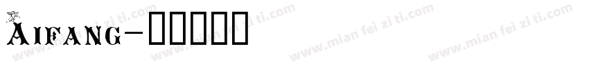Aifang字体转换