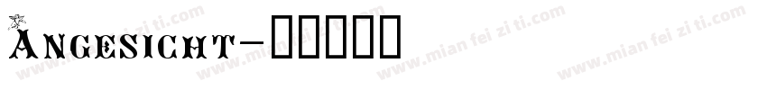 Angesicht字体转换
