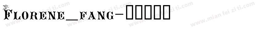Florene_fang字体转换