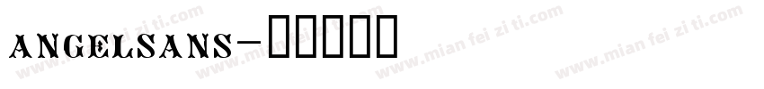 angelsans字体转换